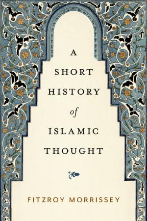 A Short History of Islamic Thought