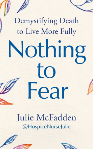 Nothing to Fear: Demystifying Death