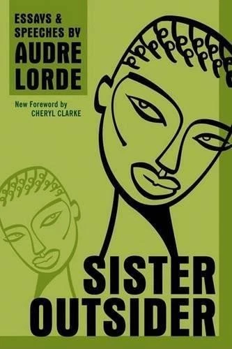 Sister Outsider: essays and speeches